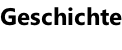 Geschichte